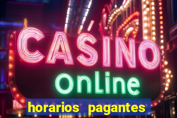 horarios pagantes estrela bet